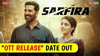 Sarfira ott release date  Sarfira movie ott release date  Sarfira ott premiere platform amp date [upl. by Nhepets10]