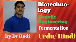 Biotechnology genetic engineering and fermentation in Urdu and hindi [upl. by Lleuqram]