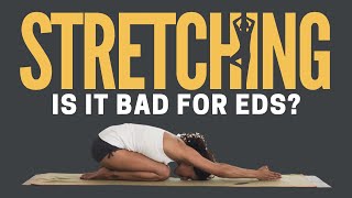 The Truth About Stretching with EDS amp Hypermobility [upl. by Federico]