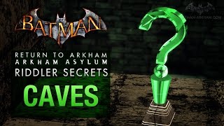 Batman Return to Arkham Asylum  Riddlers Challenge  Caves All Collectibles [upl. by Conney]