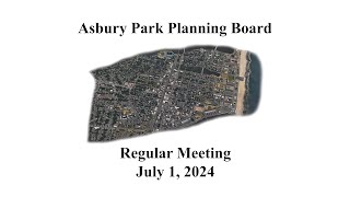 Asbury Park Planning Board Meeting  July 1 2024 [upl. by Eisle]