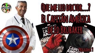 CAPITAN AMERICA DE BRUBAKER en QUE ME LEO DOCTOR  marvel [upl. by Ellahcim]