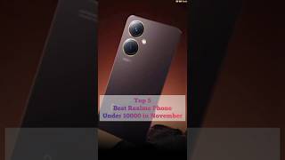 Top 5 best Realme smartphone under 10000 in november smartphone shorts realme [upl. by Mayworm]