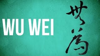 EASTERN PHILOSOPHY Wu Wei [upl. by Trilbee73]