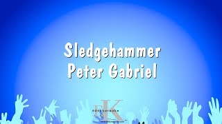 Sledgehammer  Peter Gabriel Karaoke Version [upl. by Fisuoy]