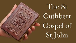 The St Cuthbert Gospel of St John  A Complete AngloSaxon Book [upl. by Suicul156]