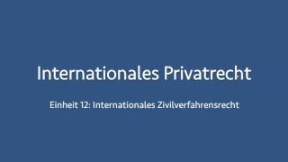 Internationales Privatrecht 12 [upl. by Drofwarc]