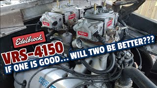 Edelbrock VRS4150s on a TUNNELRAM INTAKE If one VRS is good Will Two be better on CASPER F100 [upl. by Dominic]