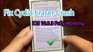 How To Fix Cydia Eraser Crash iOS 1033 [upl. by Ydak]