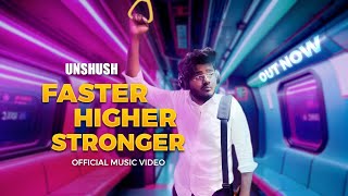 UNSHUSH FASTER HIGHER STRONGER PROD YOUNG SEAZ OFFICIAL MUSIC VIDEO  Latest Trending Rap Song [upl. by Eirtemed]