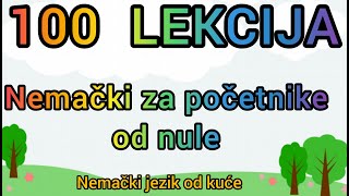 100 LEKCIJA  BESPLATNO UCENJE NEMACKOG JEZIKA [upl. by Enamrahc]