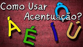 Regras de acentuação  tonicidade e acentuação [upl. by Adelina962]