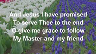 O Jesus I Have Promised Organ  Worship Lyric Videos Preview [upl. by Vanzant693]