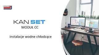 KAN SET 72  moduł CC  instalacje wodne chłodzące [upl. by Dickerson]