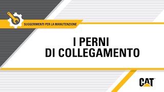 Ispezione e ingrassaggio dei perni di collegamento Cat® [upl. by Lustig647]