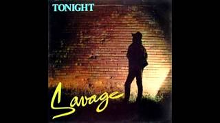 Savage  Tonight Full Album 1984 [upl. by Ordnassela]