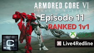 RANKED EPISODE 11  AC6 1v1 PVP with Live4Redline Xbox [upl. by Marquardt]