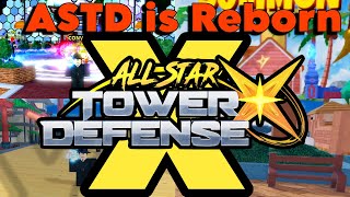 ALL STAR TOWER DEFENSE IS REBORN novo e antigo ALL STAR TOWER DEFENSE X VOLTANDO DO ZERO [upl. by Yentruok800]