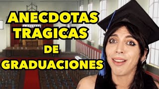 ANECDOTAS TRAGICAS DE GRADUACIONES [upl. by Liatris56]