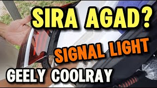 GEELY COOLRAY SIRA AGAD  DIY REPAIR SIGNAL LIGHT [upl. by Shornick]