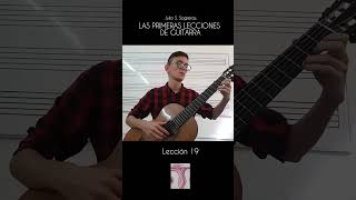 Lección 19  Las Primeras Lecciones de Guitarra  Julio S Sagreras [upl. by Thorvald]