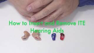 How to Insert and Remove ITE Hearing Aids [upl. by Ayotak]