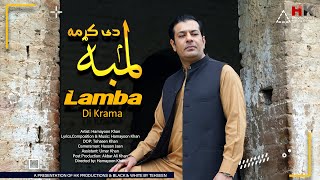 Lamba Di Krama  Hamayoon Khan Song  Pashto New Song 2023 [upl. by Kelvin]