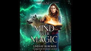 MIND OVER MAGIC Free Fantasy Audiobook  a Complete and Unabridged Novel by Lindsay Buroker [upl. by Ahl35]