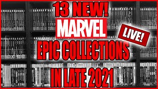 Breaking News 13 New Marvel Epic Collections in Late 2021 [upl. by Reagen918]