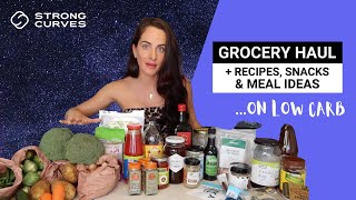 Low Carb Grocery Haul Plus Recipes Snacks amp Meal Ideas [upl. by Anirtap]