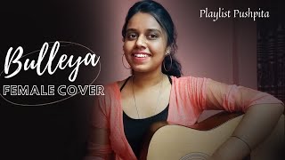 Bulleya  Female Guitar Cover  Ae Dil Hai Mushkil  Pushpita  shorts [upl. by Ylagam]