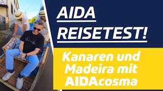 AIDA Kreuzfahrt 7 Tage Kanaren amp Madeira mit AIDAcosma [upl. by Lletnwahs643]