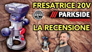 Parkside Fresatrice multifunzione ricaricabile 20V Rifilatore PMFAP 20Li A1 lidl recensione [upl. by Ayr]