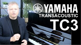 Yamaha TC3 Transacoustic Pianos  Complete Buyers Guide [upl. by Enomis]