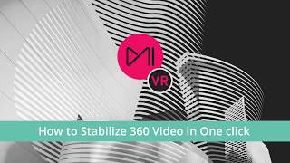 Mistika VR How to stabilize 360º Video in one click [upl. by Okiam]