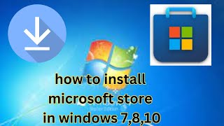 how to install microsoft store in windows 788110 [upl. by Immot]