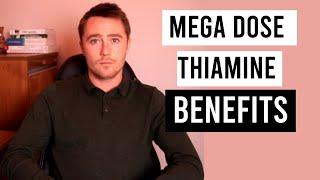 MegaDose Thiamine Benefits Beyond Addressing Deficiency [upl. by Barnum60]