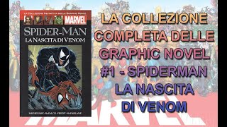 MARVEL  SPIDERMAN  LA NASCITA DI VENOM  LA COLLEZIONE DEFINITIVA DELLE GRAPHIC NOVEL 1 [upl. by Yrret]