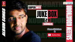 Saleem Kodathoor Mappilapattukal  Mappila songs  Hits of Saleem Kodathoor  Jukebox  2017 [upl. by Ydal474]