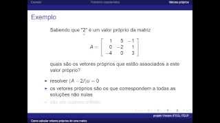 Como calcular os vetores próprios de uma matriz [upl. by Narayan964]