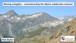 Raising eclogites  reconstructing the Alpine subduction channel [upl. by Nagam]