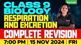 Class 9 Biology  Respiration and Excretion  Complete Revision  Xylem Class 9 [upl. by Senhauser]