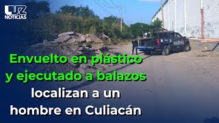 🚨Localizan un hombre ejecutado y envuelto en plástico en la colonia Bachigualato en Culiacán [upl. by Tinor]