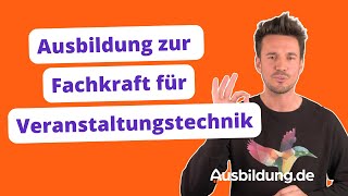 Ausbildung zur Fachkraft für Veranstaltungstechnik – Ausbildungde [upl. by Brosine]