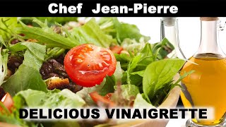 Easy Vinaigrette In Minutes  Chef JeanPierre [upl. by Ydissahc24]