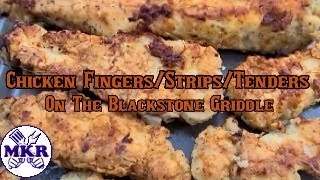 How To Make Chicken Fingers  Chicken Strips  Chicken Tenders  Blackstone Griddle Recipes [upl. by Malinda]