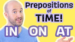 Prepositions of TIME  Learn English prepositions [upl. by Presley]