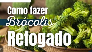 Como fazer brócolis 🥦 refogado com textura crocante e super fácil de fazer [upl. by Rickey]