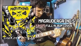 MAGRUDERGRIND ST COVER FULL ALBUM [upl. by Ghassan332]