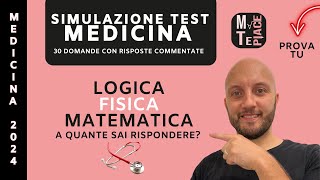 Simulazione test ingresso medicina e professioni sanitarie 2024 LOGICA MATEMATICA e FISICA [upl. by Vladamir907]